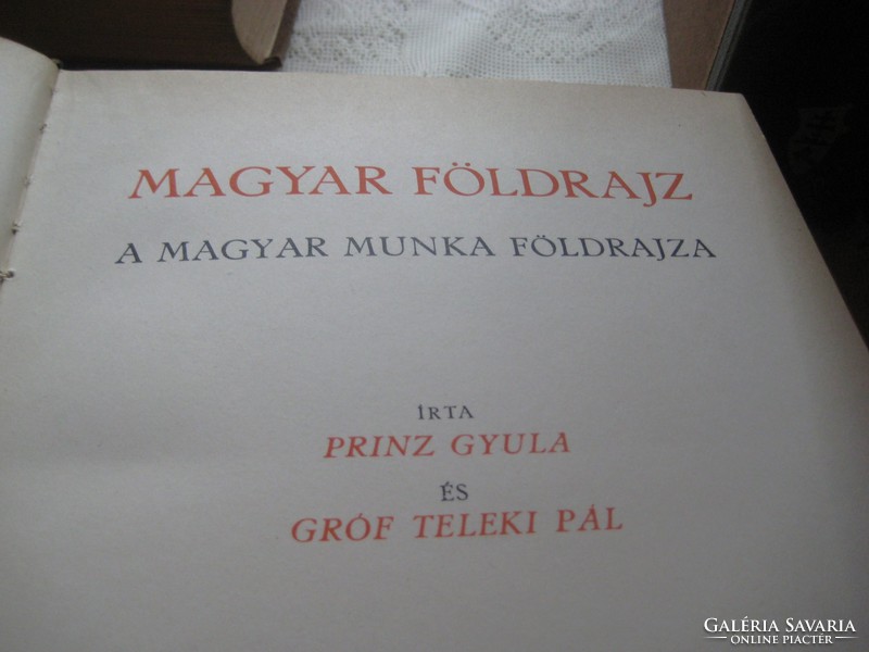 Hungarian land -hungarian species i - ii-iii - iv. Written by princz gy.-Cholnoky j.-Gr teleky p.-Burzucz