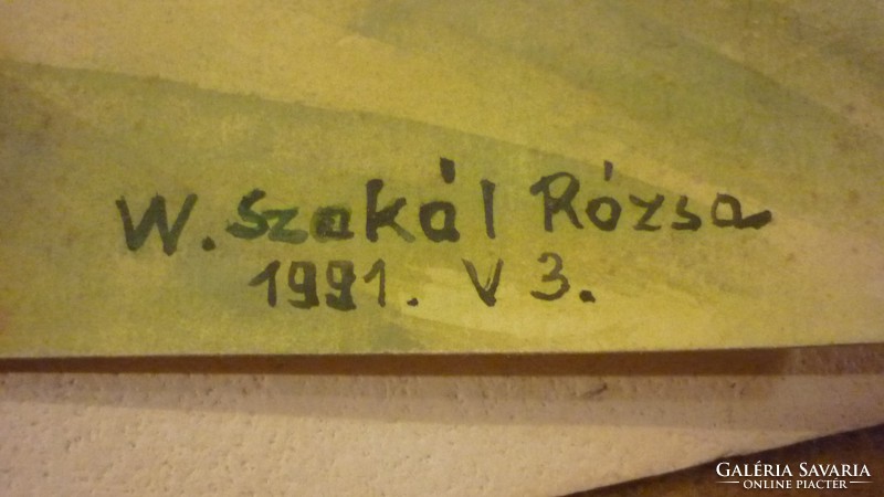 R/ W,Szakál Rózsa 1991 jelzéssel:akvarell,