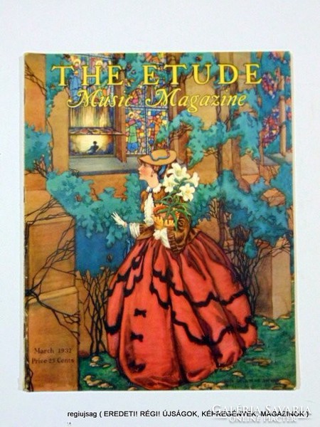 1932 március  /  THE ETUDE Music Magazine  /  E R E D E T I, R É G I Újságok Szs.:  12387