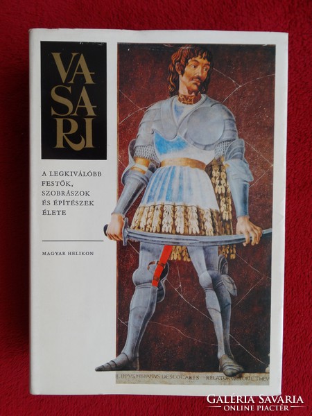 Giorgio Vasari : A legkiválóbb festők,szorászok és építészek élete