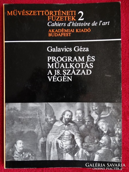 Galavics Géza : Program és műalkotás a 18.század végén