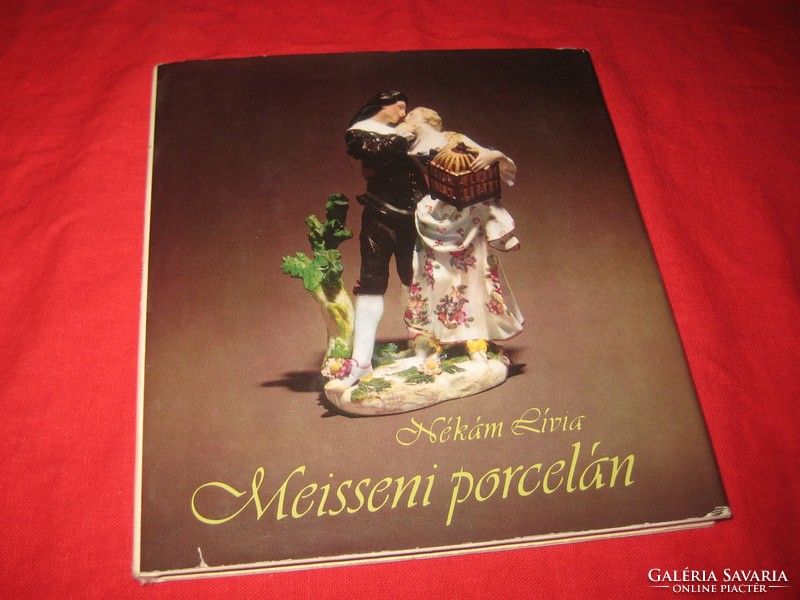 Nékám Lívia :  Meisseni Porcelán  1979