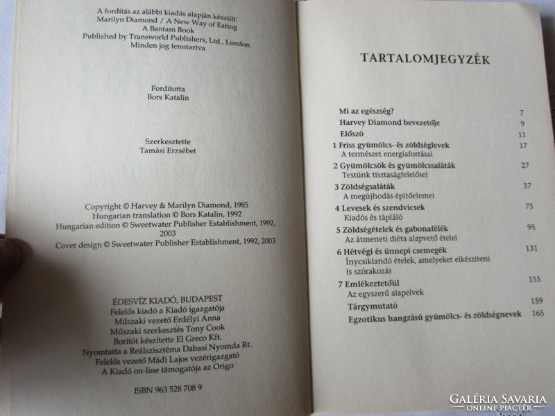 TESTKONTROL SZAKÁCSKÖNYV RECEPTEK Kiadás éve: 2003 Kiadó: ÉDESVÍZ KIADÓ Szerző: MARILYN DIAMO