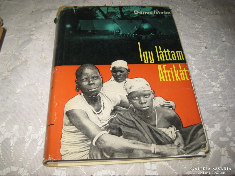István Dénes: this is how I saw Africa in 1961. On page 335
