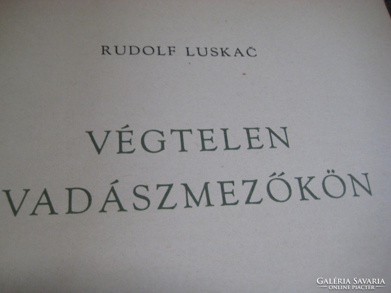Rudolf Luskács : A végtelen vadászmezőkön    1957,