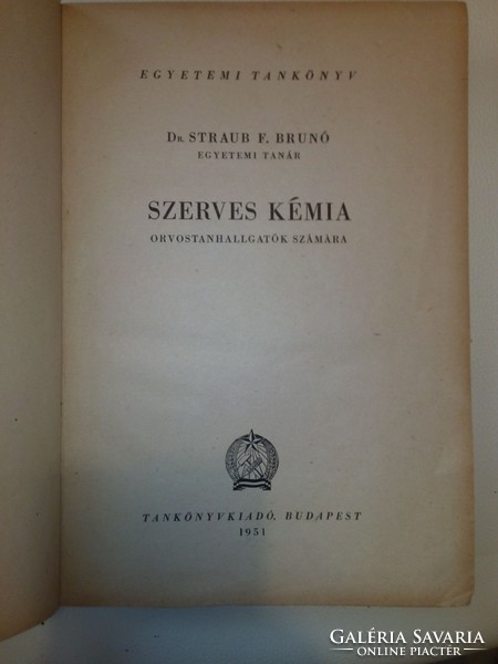 Dr. Straub F. Brunó: Szerves kémia (1951)