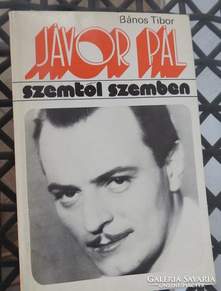 Jávor Pál (Szemtől szemben) Bános Tibor Gondolat Kiadó, 1978