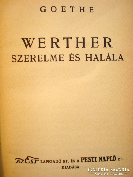 Goethe - Werther szerelme és halála (Szabó Lőrinc fordítása, Est kiadó, 1900-as évek eleje)