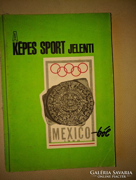A Képes Sport jelenti Mexikóból 1968