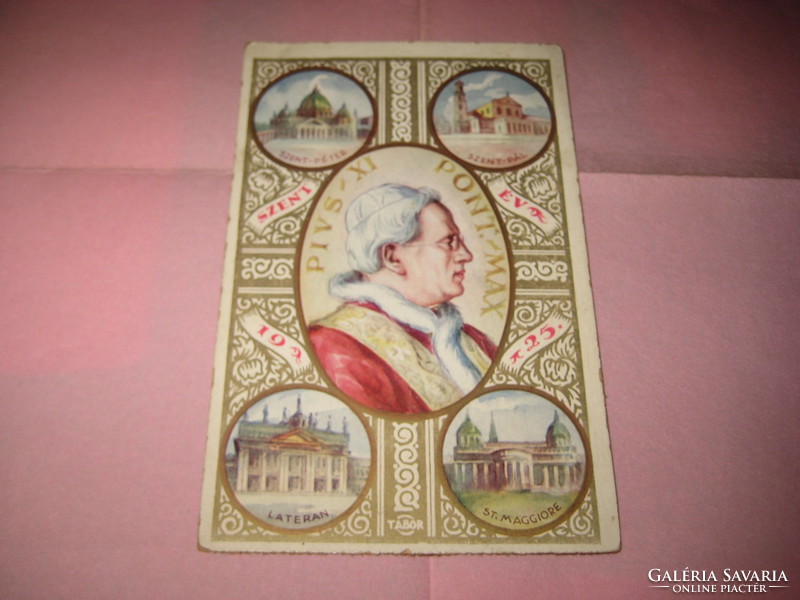 Szent-év  emlékére  XI . PIUS  1925 képeslap