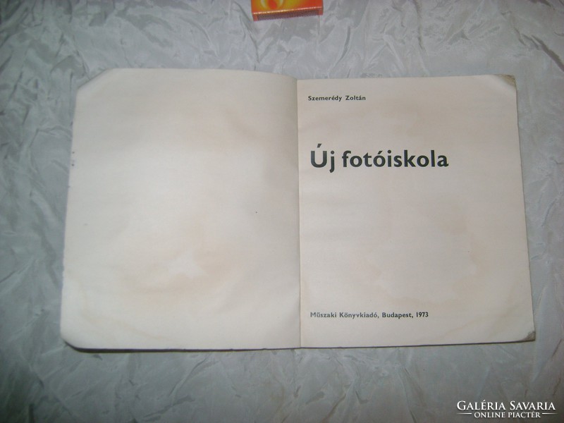 Szemerédy Zoltán: Új fotóiskola - 1973 - könyv eladó
