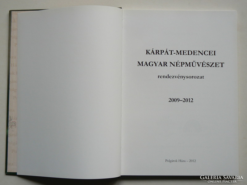 KÁRPÁT-MEDENCEI MAGYAR NÉPMŰVÉSZET 2009-2012 KÖNYV KIVÁLÓ ÁLLAPOTBAN