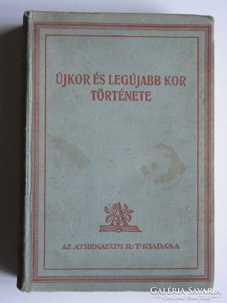 History of the New Age and the New Age (in one volume), dr. Sándor Márki 1910, Athenaeum, book in good condition