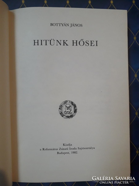 Bottyán János - Hitünk hősei