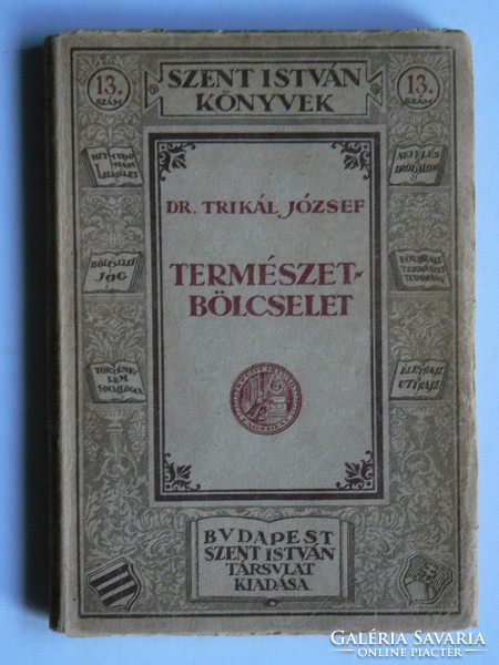 Nature-wisdom, dr. József Trikál 1923 (numbered: nr. 2012) Book in good condition