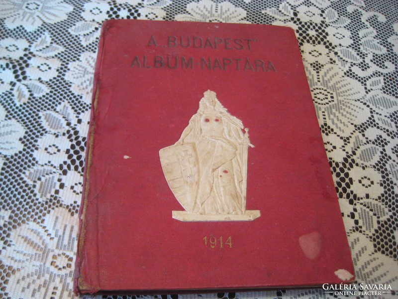A Budapest Album Naptára   1914 .szerk. Gara J.  20 x 26 cm , 170 oldalon