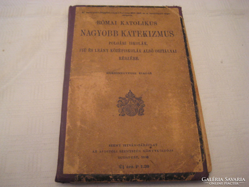 Római katolikus . Nagyobb Katekizmus , régi tankönyv , Szent I. Társulat  1942