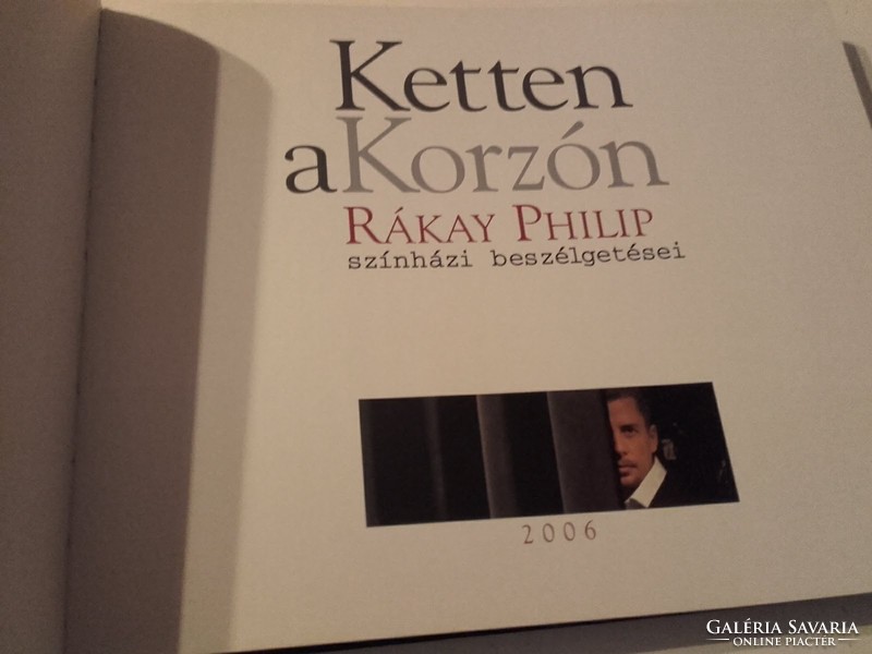 Rákay Philip Ketten a Korzón Rákay Philip színházi beszélgetései-   Művészetek film, színház -könyv