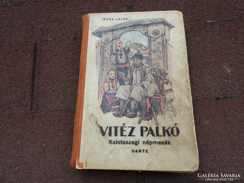 Vítez Palkó Kalotaszeg Folk Tales - Kálmán Mikszáth: The Talking Robe / Cavaliers