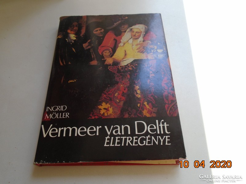 Ingrid Möller: VERMEER VAN DELFT életregénye, Corvina Kiadó,1984