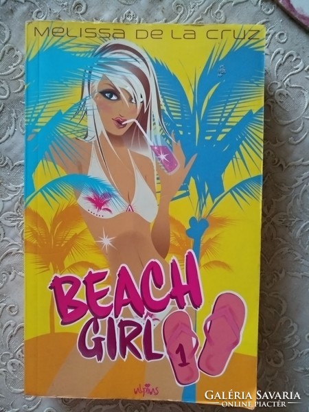 Melissa de la Cruz,: Beach girl, ajánljon!