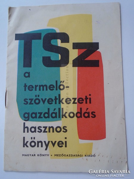 G2021.70 A TSZ gazdálkodás hasznos könyvei -reklámanyag postázva SZEGED BÉLMEGYER 1960