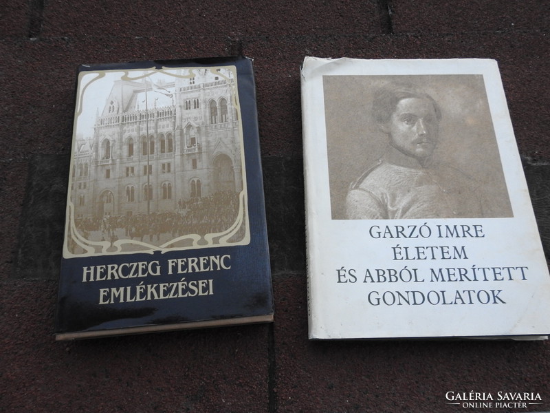 Herczeg Ferenc Emlékezései - Garzó Imre életem és abból merített gondolatok
