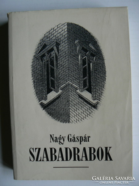 SZABADRABOK, NAGY GÁSPÁR 1999, KÖNYV JÓ ÁLLAPOTBAN