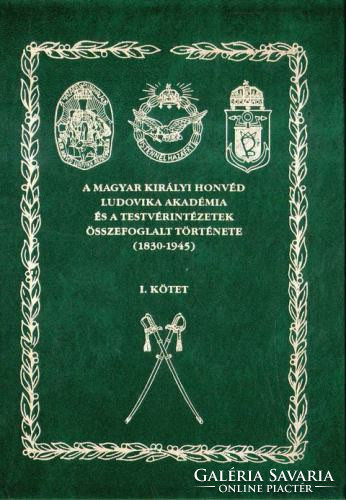 Rada Tibor: A Magyar Királyi Honvéd Ludovika Akadémia története (1830-1945) I.