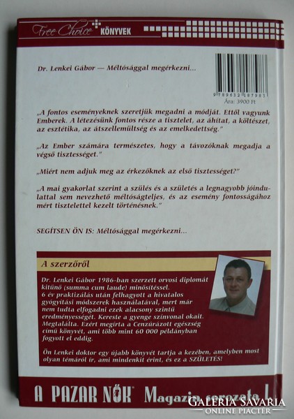 MÉLTÓSÁGGAL MEGÉRKEZNI, DR. LENKEI GÁBOR 2005, KÖNYV KIVÁLÓ ÁLLAPOTBAN