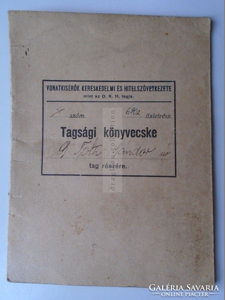 G21.706  Vonatkisérők Hitelszövetkezete -Tagsági Könyvecske - Szeged 1938