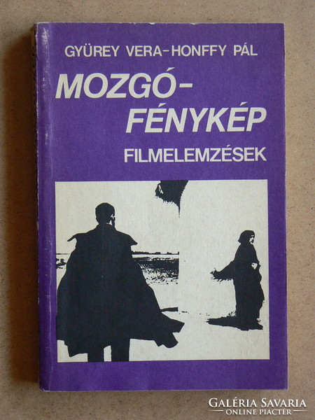 MOZGÓFÉNYKÉP (FILMELEMZÉSEK), GYÜREY VERA-HONFFY PÁL 1984, KÖNYV JÓ ÁLLAPOTBAN,