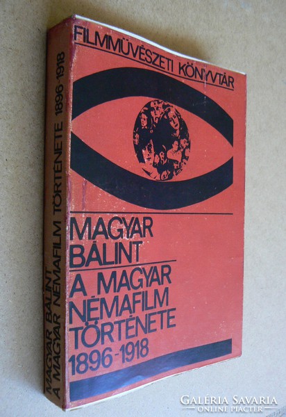 History of Hungarian Silent Film (1896-1918), Hungarian Balint 1966, book in good condition (300 e.g., Rarity