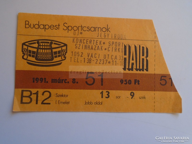 D185425  Régi belépőjegy  1991  Budapest Sportcsarnok  HAIR   - 950 Ft   (ORION TV RADIO reklám)