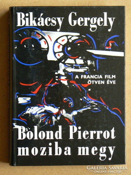 BOLOND PIERROT MOZIBA MEGY, BIKÁCSY GERGELY 1992, KÖNYV JÓ ÁLLAPOTBAN