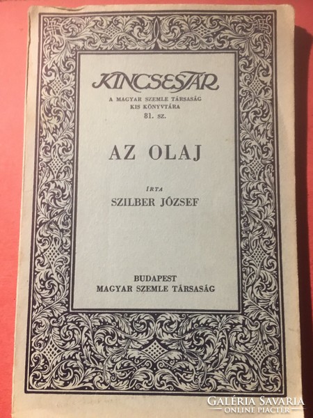 Szilber józsef:  Az OLAJ / 1941 Magyar Szemle