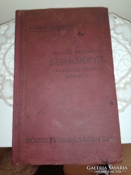 The cookbook of the bourgeois household is frugal Hungarian cuisine 1920