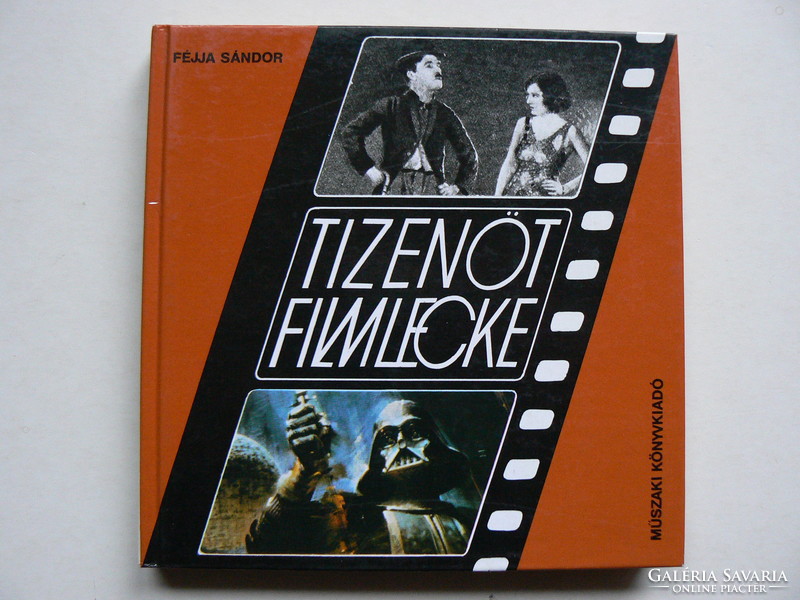 TIZENÖT FILMLECKE, FÉJJA SÁNDOR 1982, KÖNYV JÓ ÁLLAPOTBAN, MŰSZAKI KÖNYVKIADÓ