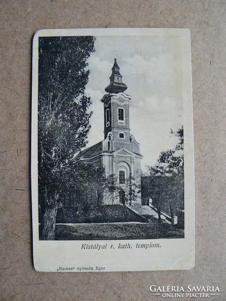 KISTÁLYAI R. KATH. TEMPLOM POST CARD, KÉPESLAP 1910 KÖRÜL (9X14 CM)