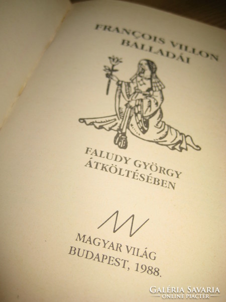 F. Villon  balladái   , Faludi György  átköltésében