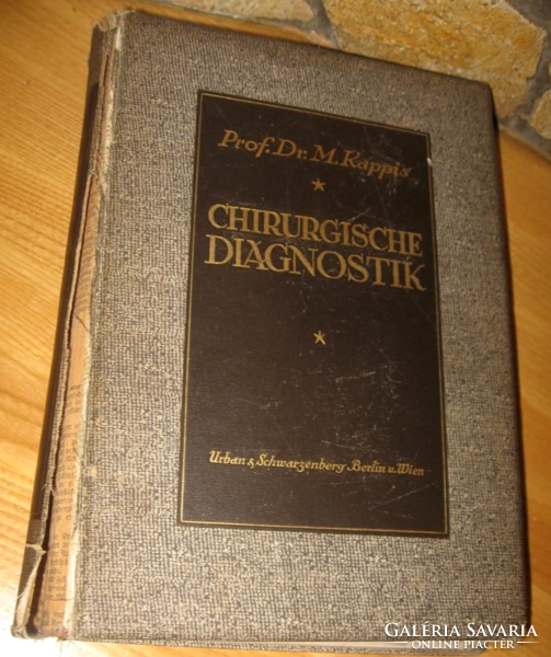 CHIRURGISCHE DIAGNOSTIK 1924 / Prof.Dr.M.Kappis