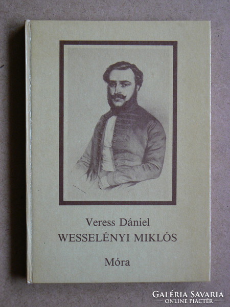 "WESSELÉNYI MIKLÓS", VERESS DÁNIEL 1983., KÖNYV JÓ ÁLLAPOTBAN