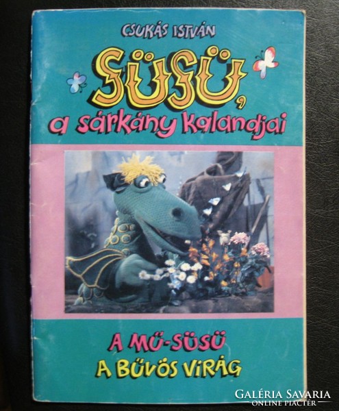 Süsü a sárkány kalandjai - A mű Süsü - Csukás István
