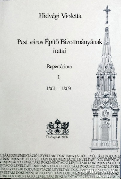 Pest város Építő Bizottmányának iratai I.+II.+Repertórium