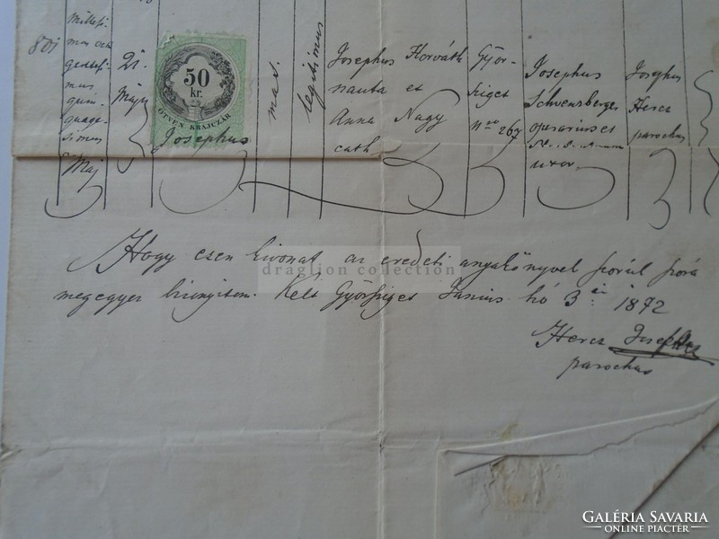 ZA389. 10 Régi dokumentum  Győr Győrsziget  1872  Josehus Horváth  -Hercz József parochus - okmányb.
