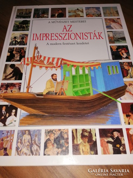 Az Impresszionisták - A modern festészet kezdetei - 2200 Ft
