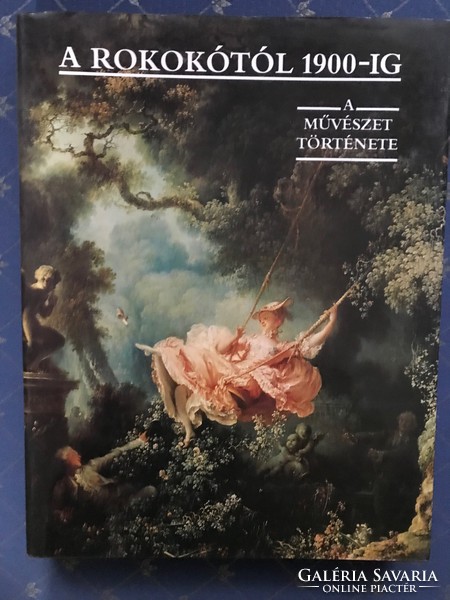 A Művészet Története A rokokótól 1900-ig könyv. Teljesen új. 23x30 cm