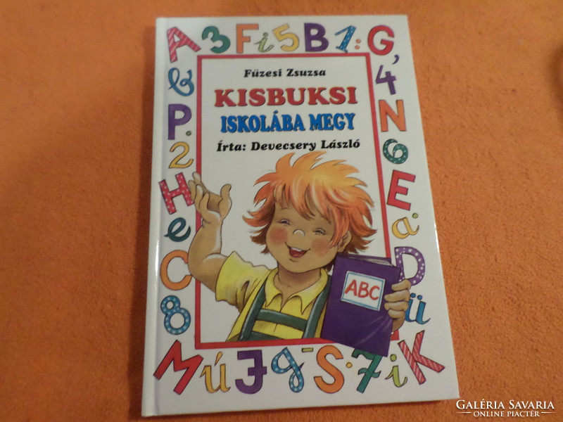Zsuzsa Füzesi goes to Kisbuksi school by lászló devecseri urbis publishing house, budapest 2012