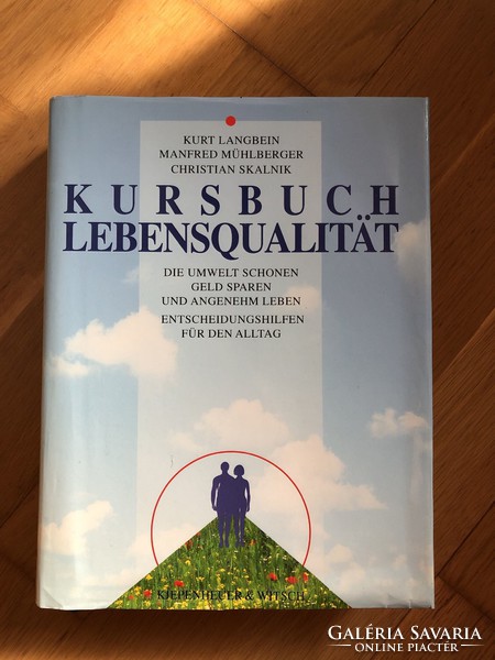 Kursbuch lebensqualität - (quality of life textbook) German consulting book