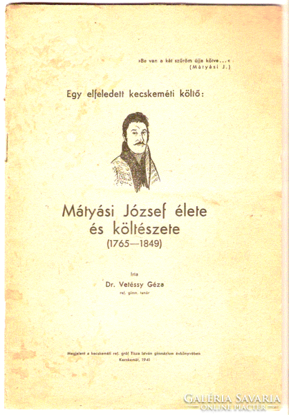 Vetéssy Géza: Mátyási József élete és költészete  1941